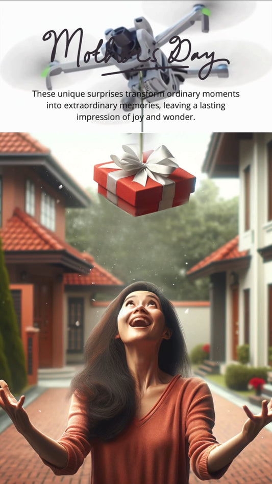 2024 Mother's Day Gift Guide: Stunning Drone-Delivered Presents Mom Will Adore